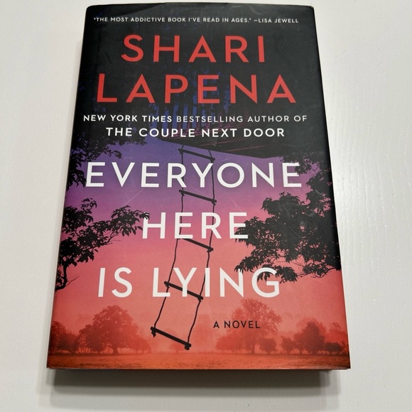 Other - Everyone Here is Lying by Shari Lapena (Hardcover)